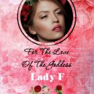 For the Love of The Goddess