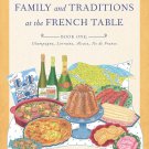 Searching for Family and Traditions at the French Table, Book One Paperback
