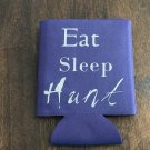 Eat,Sleep,Hunt  Koozie