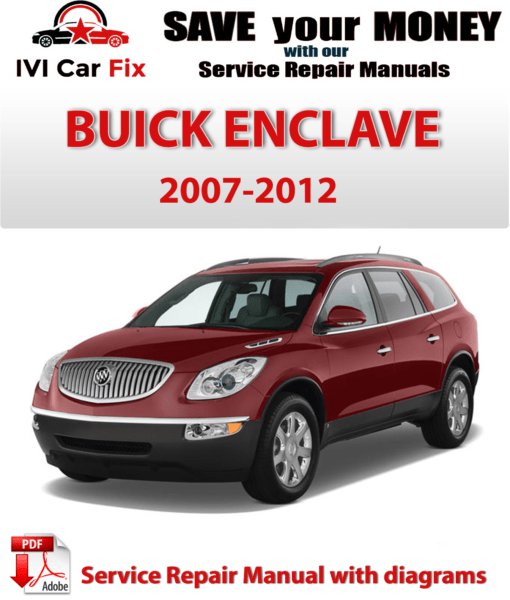 Buick Enclave PDF Service Repair Manual 2007 2008 2009 2010 2011 2012