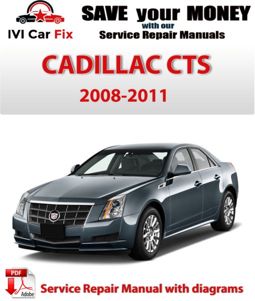 Cadillac CTS PDF Service Repair Manual 2008 2009 2010 2011