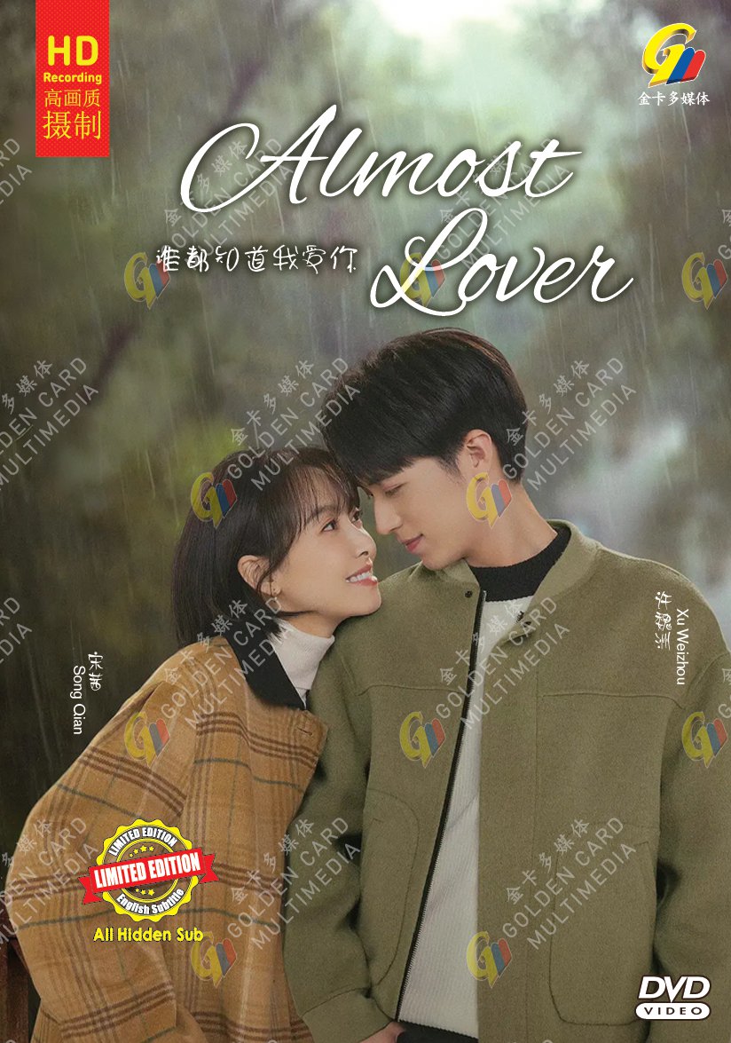 Chinese Drama HD DVD Almost Lover Vol.1-36 End (2022 / &egrave;&deg;�&eacute;�&frac12;&ccedil;�&yen;&eacute;��&aelig;��&ccedil;�&plusmn;&auml;&frac12;&nbsp;) English Subtitle