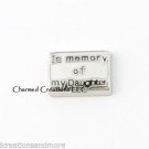 In Memory Of My Daughter Floating Charm For Glass Memory Locket Necklaces