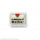 In Memory Of My Mother Red Heart 9mm Italian Charm Stainless Modular Link