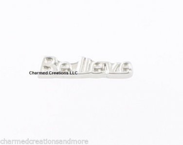 Silver Tone Believe Script Floating Charm For Custom Memory Glass Lockets