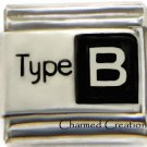 Type B Blood Medical Alert 9mm Italian Charm Modular Link For Starter Bracelets