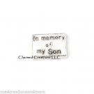 10pc Lot In Memory Of My Son Floating Charm For GlassMemory Locket Necklace