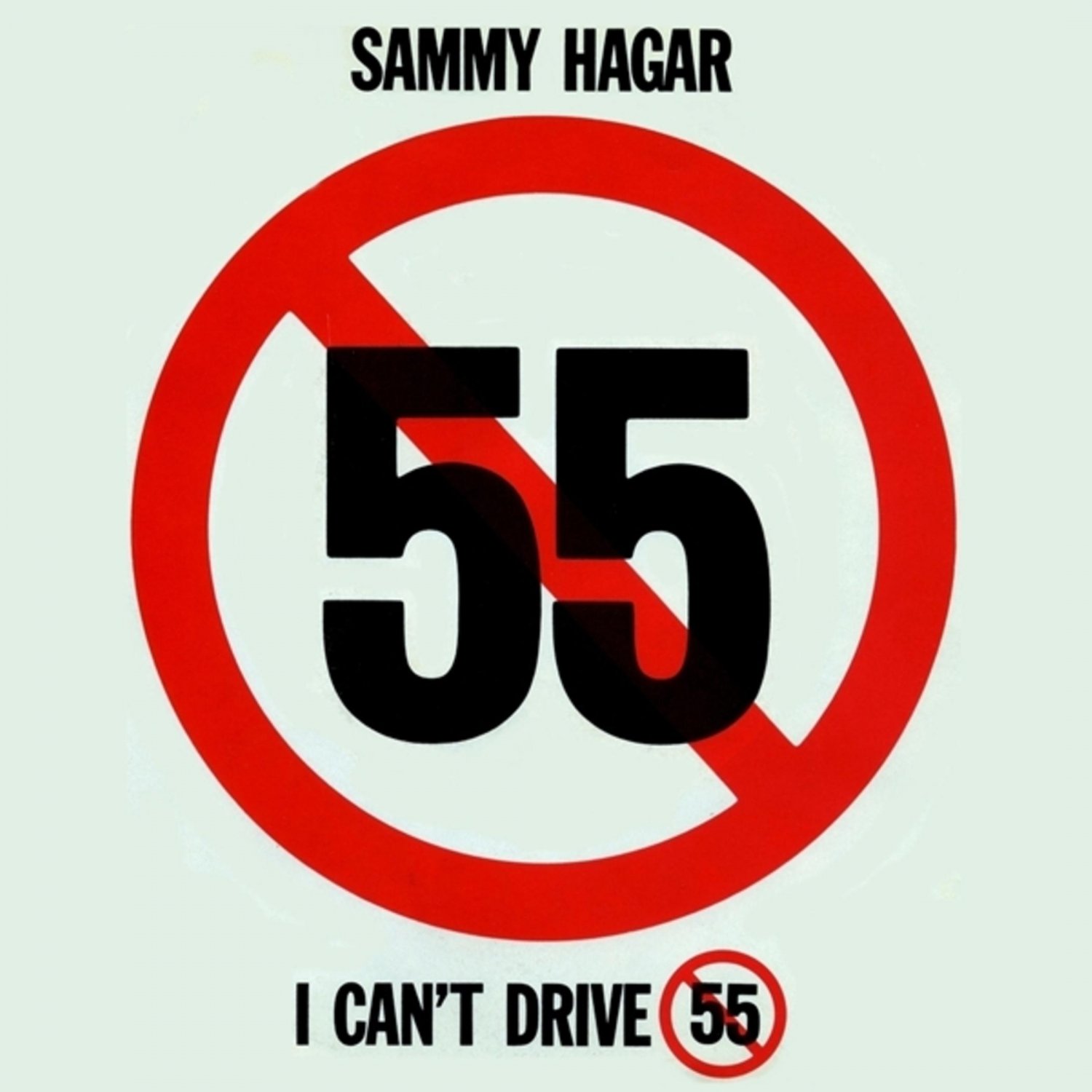 Sammy Hagar I Can T Drive 55