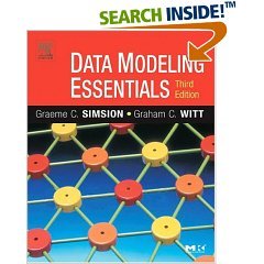 Data Modeling Essentials, 3rd Ed. PBk - 560 pages Morgan Kaufmann; ISBN: 0126445516
