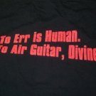 ERR IS HUMAN AIR GUITAR NATION DEVINE t shirt L hard rock metal iron maiden