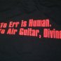 ERR IS HUMAN AIR GUITAR NATION DEVINE t shirt L hard rock metal iron maiden