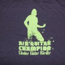 AIR GUITAR CHAMPION LOUDER HARDER FASTER t shirt M NEW nwot iron maiden ac/dc