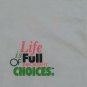 Wine Life is Choices vintage white t shirt L alcohol beer whiskey 08202019