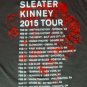 Riot Grrrl Sleater Kinney No Cities To Love Concert Tour t shirt M NEW