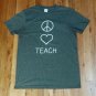 Teacher Peace Love Teach new gray t shirt M Medium