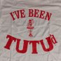 vintage 80s single stitch I Been Tutu t-shirt ballet dancer ballerina funny