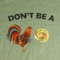 Donât Be A C*ck Sucker Lollipop Rooster Cock Funny t-shirt