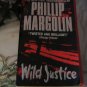 Wild Justice ~ Phillip Margolin ~ PB ~ 2001 ~ N.Y. Times Bestseller