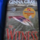 The Witness ~ Ginna Gray ~ Suspense ~  PB ~ 2001