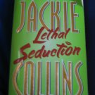 Lethal Seduction ~ Jackie Collins ~ 2000~ PB