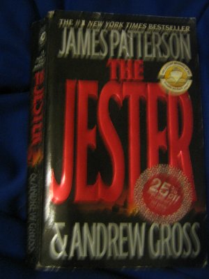 The Jester .. James Patterson & Andrew Gross .. #1 NY Times bestseller ~ 2003