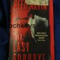 The Last Goodbye ~ Reed Arvin ~ 2004 ~ thriller PB