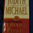 A Ruling Passion ~ Judith Michael ~ 1990 ~ PB  ~