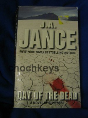 Day of the Dead ~ J.A. Jance ~ 2004 ~ PB ~ suspense