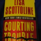 Courting Trouble ~ Lisa Scottoline ~ 2003  ~  PB ~ suspense