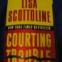 Courting Trouble ~ Lisa Scottoline ~ 2003  ~  PB ~ suspense