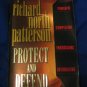 Protect and Defend ~ Richard North Patterson ~ 2000  ~  PB ~ suspense
