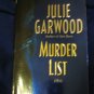 Murder List ~ Julie Garwood ~ 2005 ~  PB ~ romantic suspense