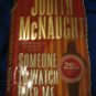 Someone to Watch Over Me ~ Judith McNaught ~ 2003 ~  PB ~ suspense