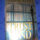 Trust Fund ~ Stephen Frey ~ 2002 ~  PB ~ suspense