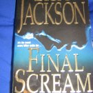 Final Scream ~ Lisa Jackson ~ 2005 ~  PB ~ suspense
