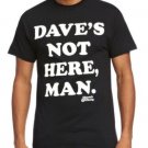 Men T-Shirt Cheech and Chong Dave's Not Here