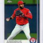 Elvis Andrus 2019 Topps Chrome card #157 Texas Rangers