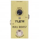 YUER Roll Boost Electric Guitar Effects Pedal True Bypass New