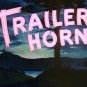 Trailer Horn Super 8 8mm 5 inch Animation New Sealed
