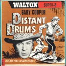 0s-Vintage-Distant Drums-Adventure-Super 8- 8mm Reel- 5 inch Film Used-Gary Cooper-Mari Aldon