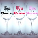 Wine is my Valentine