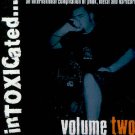 TOXIC RECORDS - INTOXICATED...VOL. TWO - COMPILATION CD