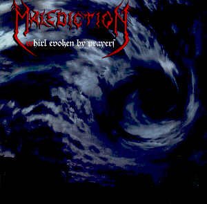 MALEDICTION - WHIRL EVOKEN BY PRAYERS - CD
