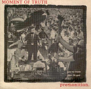 MOMENT OF TRUTH - PREMONITION - CD