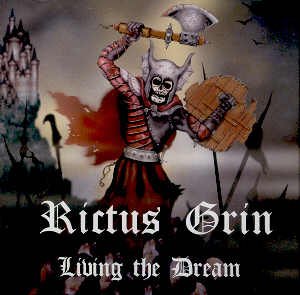 RICTUS GRIN - LIVING THE DREAM - CD