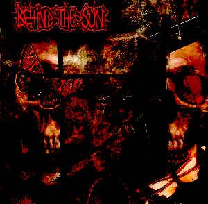 BEHIND THE SUN - BROKEN HEARTS AND SHATTERED BONES - CD