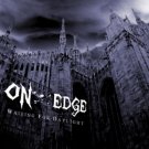 ON-EDGE - WAITING FOR DAYLIGHT - CD