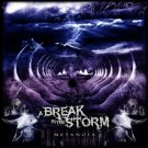 A BREAK IN THE STORM - METANOIA - CD