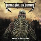 DEVASTATION DEVICE - NATION OF EXTINCTION - CD
