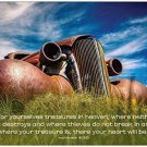 Treasures in Heaven Inspirational Christian 11" x 17" Poster-F38 Treasures in Heaven Inspirational Christian 11" x 17" Poster-F38